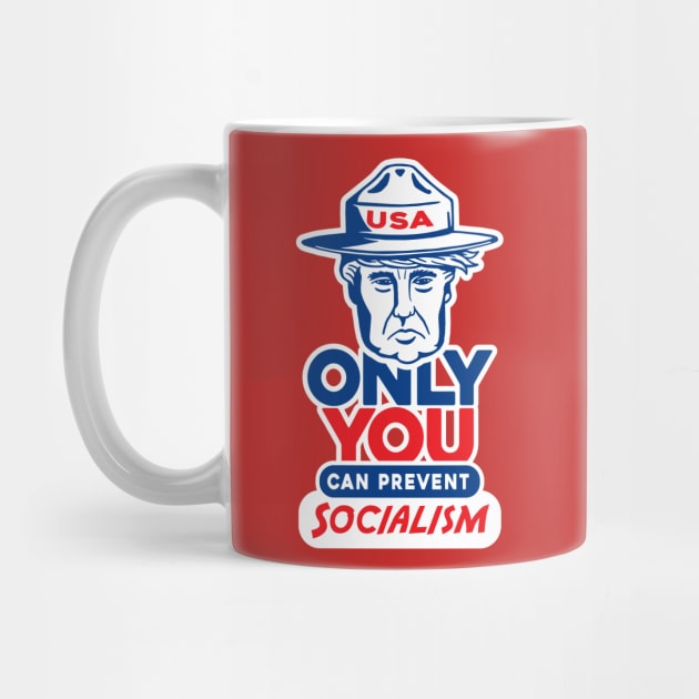 Only You Can Prevent Socialism by Doodl